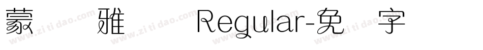 蒙纳简雅丽体 Regular字体转换